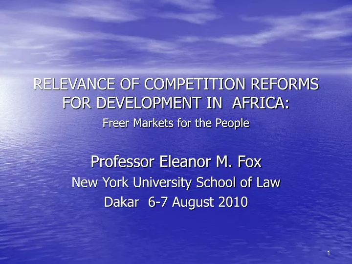 relevance of competition reforms for development in africa freer markets for the people