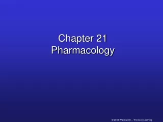 Chapter 21 Pharmacology