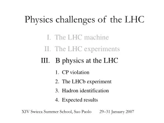 Physics challenges of the LHC