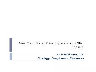 New Conditions of Participation for SNFs: Phase 1