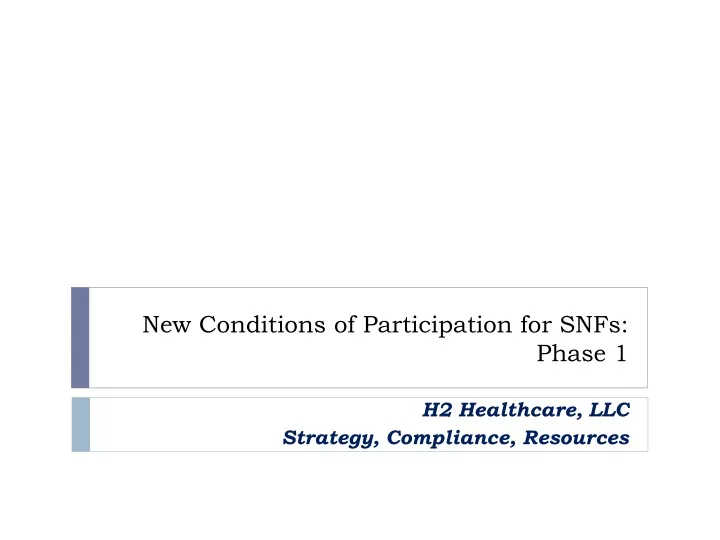 new conditions of participation for snfs phase 1