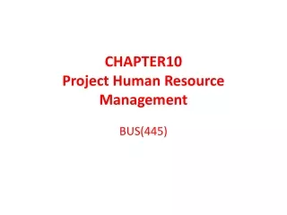 CHAPTER10 Project  Human Resource Management