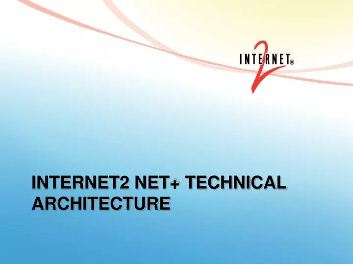 internet2 net technical architecture
