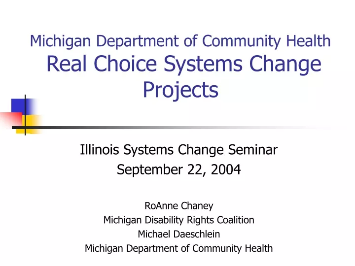 michigan department of community health real choice systems change projects