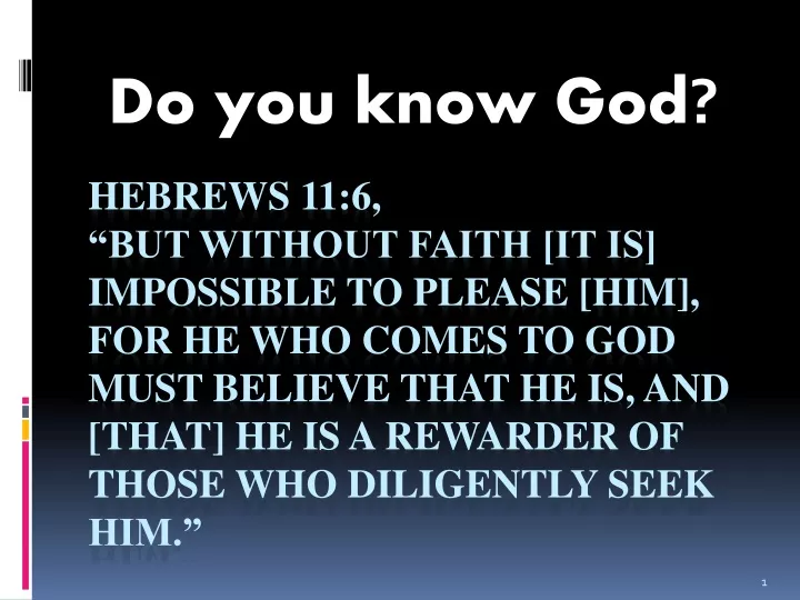 do you know god