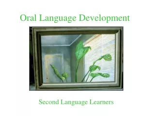 Oral Language Development