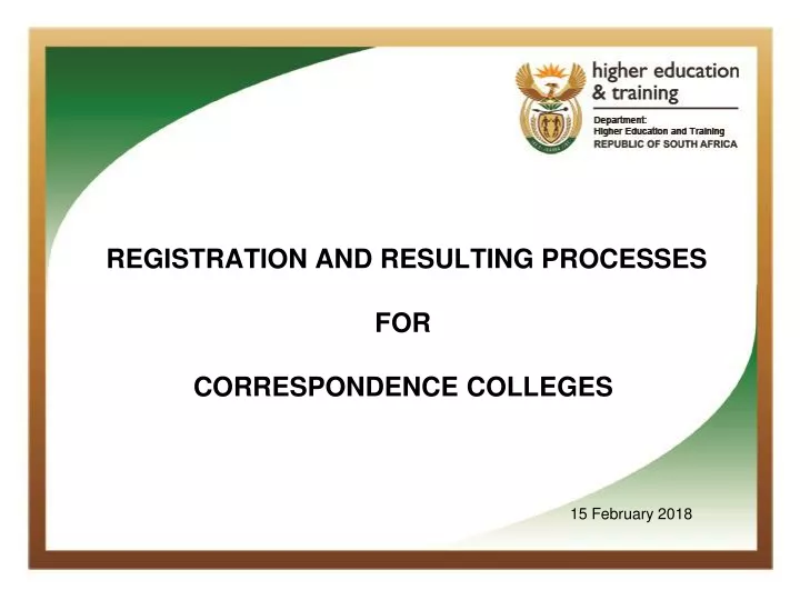 registration and resulting processes for correspondence colleges