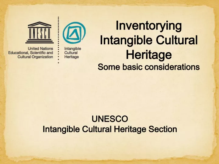 inventorying intangible cultural heritage some