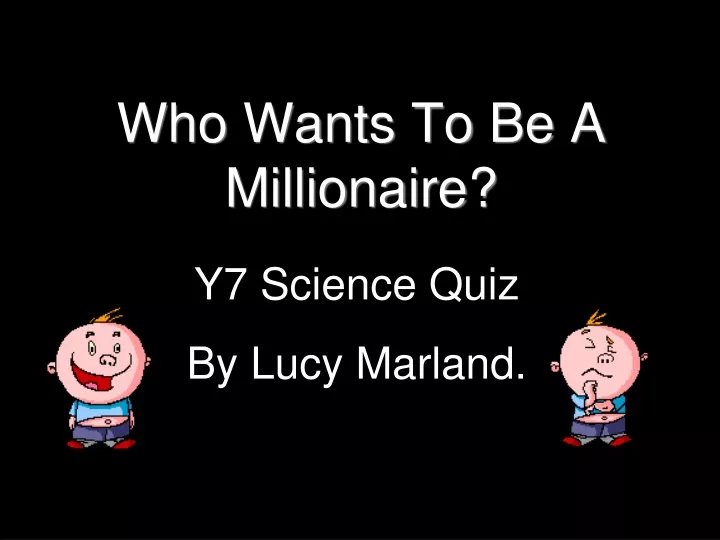 who wants to be a millionaire