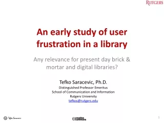 An early study of user frustration in a library