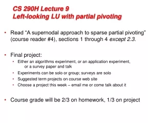 CS 290H Lecture 9 Left-looking LU with partial pivoting