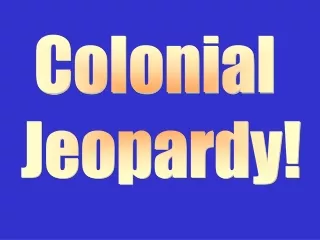 Colonial  Jeopardy!