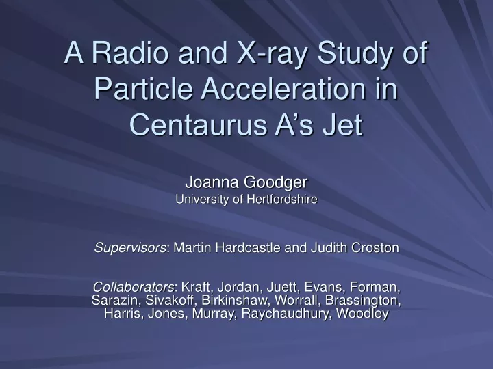 a radio and x ray study of particle acceleration in centaurus a s jet