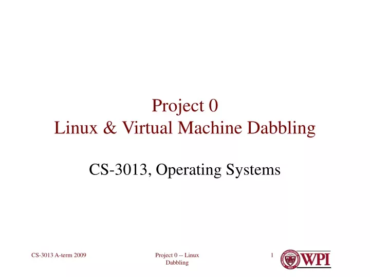 project 0 linux virtual machine dabbling