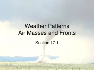 Weather Patterns Air Masses and Fronts