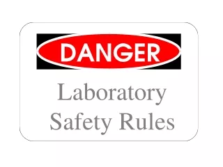 Laboratory Safety Rules