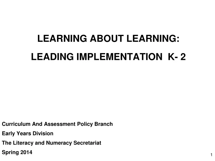 learning about learning leading implementation k 2