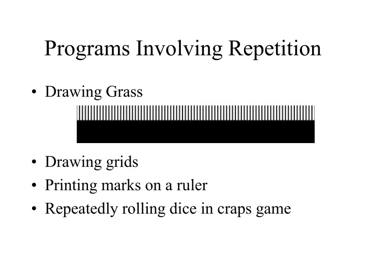 programs involving repetition