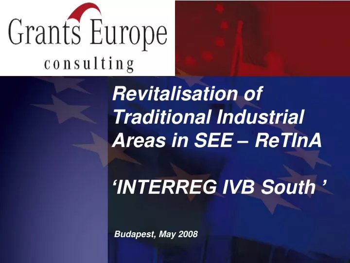 revitalisation of traditional industrial areas in see retina interreg ivb south