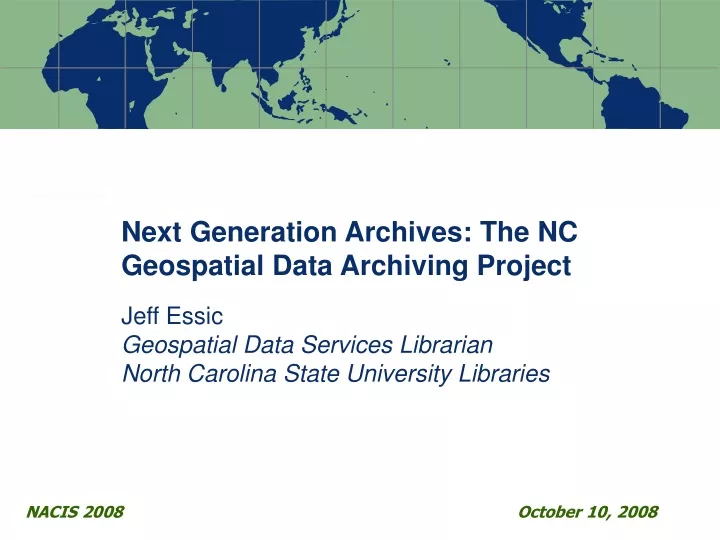 next generation archives the nc geospatial data