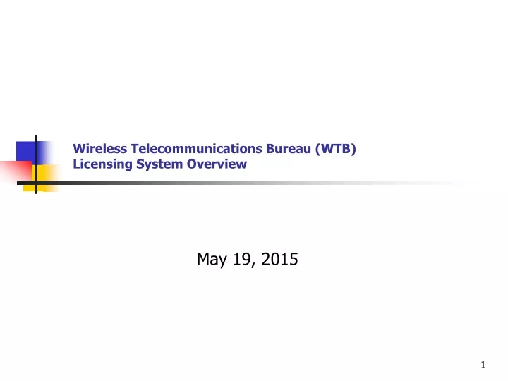 wireless telecommunications bureau wtb licensing system overview