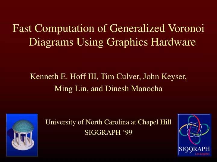 fast computation of generalized voronoi diagrams