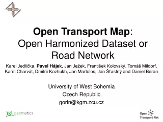Open Transport Map : Open Harmonized Dataset or Road Network