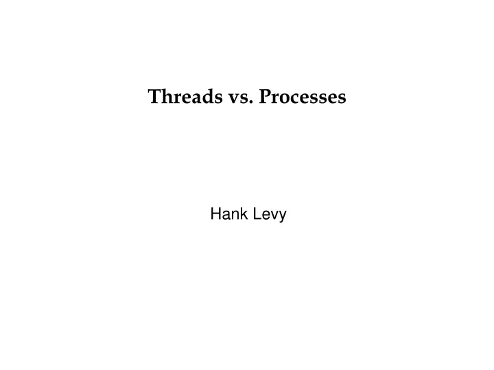 threads vs processes