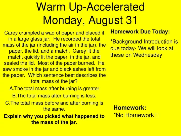 warm up accelerated monday august 31