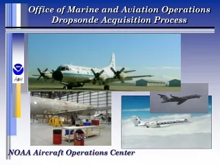 Office of Marine and Aviation Operations Dropsonde Acquisition Process
