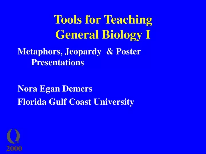 tools for teaching general biology i