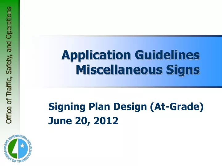 application guidelines miscellaneous signs