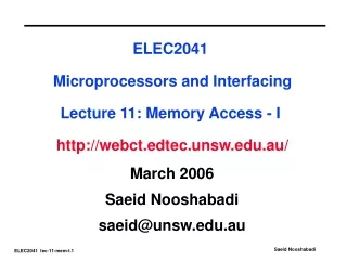 March 2006 Saeid Nooshabadi saeid@unsw.au