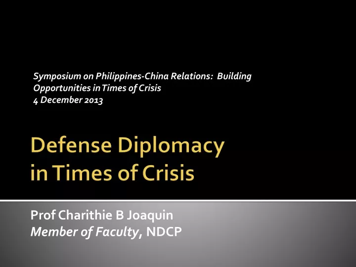 defense diplomacy in times of crisis