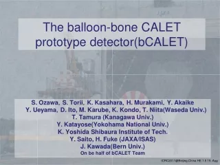 The balloon-bone CALET prototype detector( bCALET )