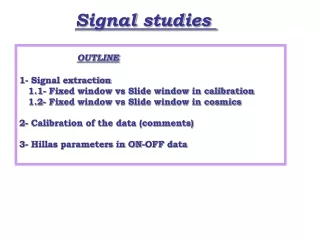 Signal studies