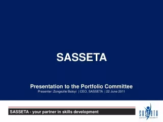 SASSETA  Presentation to the Portfolio Committee