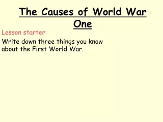 The Causes of World War One