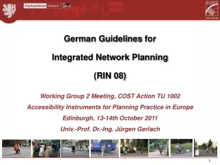 German Guidelines  for Integrated  Network  Planning (RIN 08)