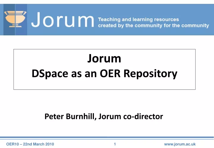 jorum dspace as an oer repository