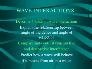 WAVE INTERACTIONS