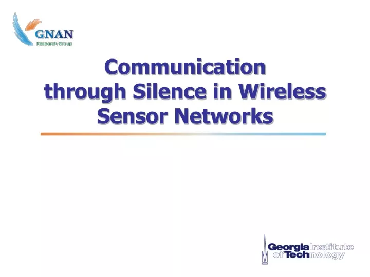communication through silence in wireless sensor networks
