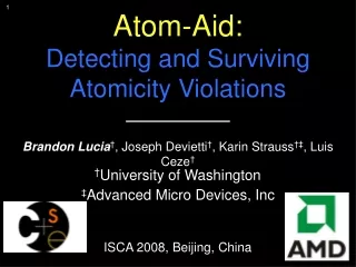 Atom-Aid:  Detecting and Surviving Atomicity Violations