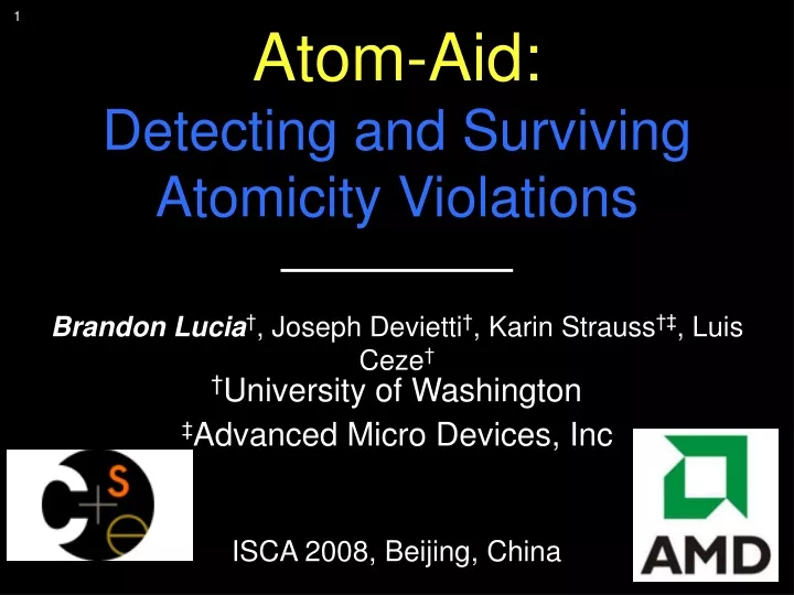 atom aid detecting and surviving atomicity violations
