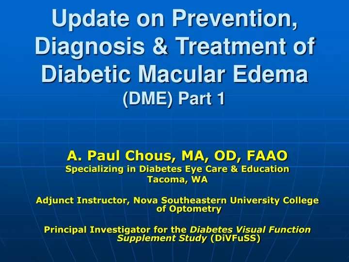 update on prevention diagnosis treatment of diabetic macular edema dme part 1