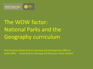 The WOW factor: National Parks and the Geography curriculum