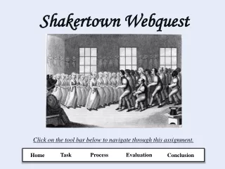 Shakertown Webquest