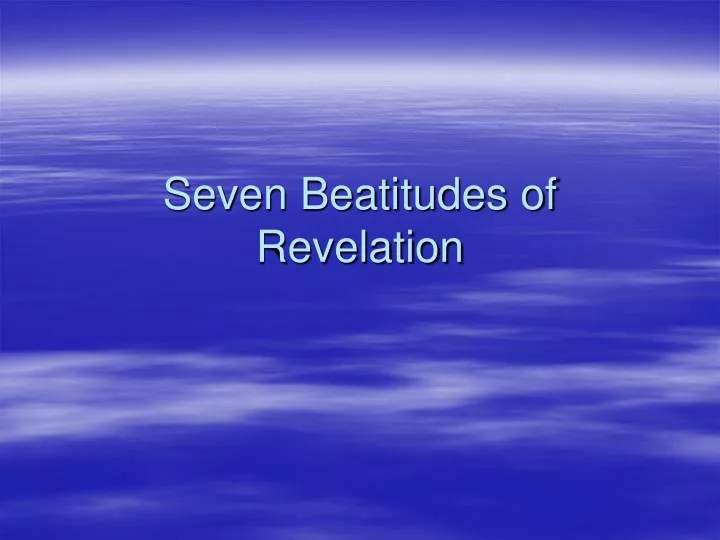 seven beatitudes of revelation