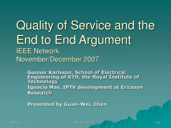 quality of service and the end to end argument ieee network november december 2007