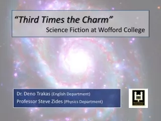 “Third Times the Charm” Science Fiction at Wofford College